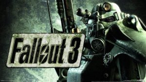 ПРИКЛЮЧЕНИЯ В FALLOUT 3