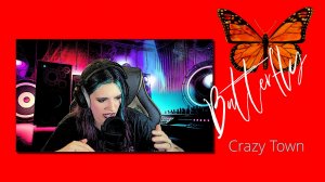 Butterfly - Crazy Town | Cover Anastasia Zvereva