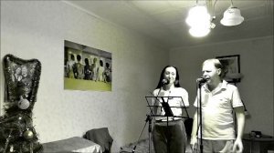 Две песни(Дома.Дударин и Анна)