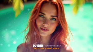 DJ BIBI Vol.2 Eurodance Remix 2025 (Muzyka Pana Beka)