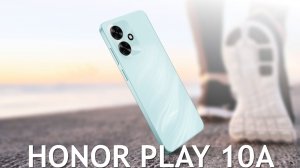 Honor Play 10A первый обзор на русском
