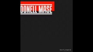 Donell Mase - Most Wanted
