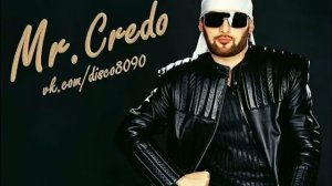 Mr Credo disco80 90 #mrcredo #хит