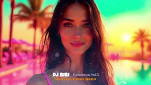 DJ BIBI Vol.3 Eurodance Remix 2025 (Muzyka Pana Beka)