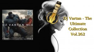 Dj Vartan - The Ultimate Collection Vol.262