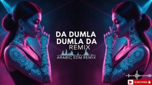 Romania Da Dumla Dumla Da Arabic Fusion Desert EDM 2025.