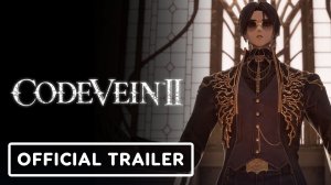 Code Vein 2 - Official Valentin Voda Character Trailer