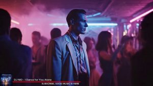 DJ New Italo Disco - I Dance for You Alone
