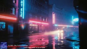 DJ New Italo Disco - Sky Full Of Feelings