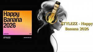 STYLEZZ - Happy Banana 2026