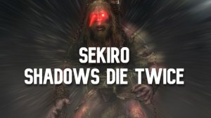 Sekiro: Shadows Die Twice - красивые глаза