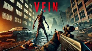 VEIN — ЭТО НЕ ОЧЕРЕДНОЙ DAY Z! В чём СЕКРЕТ самой атмосферной песочницы 2025?