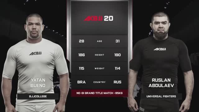 Yatan Bueno vs Ruslan Abdulaev - ACBJJ 20 смотреть онлайн