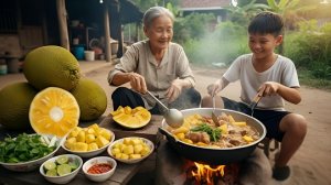 Приготовление джекфрута. Вместе с внуком готовим из них насыщенный суп и ароматное жаркое