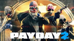 PAYDAY 2 - КОоП СТРИМ! 1 :)