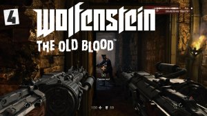 Wolfenstein - The Old Blood - Глава 4. Бегство!