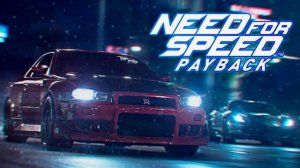Need for Speed: Payback NFS 2017 гонки прохождение