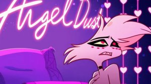 Песня Энджела Даста Отель Хазбин
