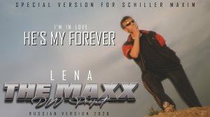 LENA feat THE MAXX DW PROJECT - He's my forever (LENA Russian Version 2026)