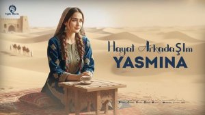 Ясмина кош кабутар мебудам (турецкая версия)