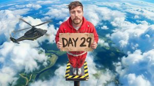 Выживи 30 дней взаперти в небе и получи $250,000. Мистер Бист