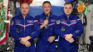 «В космосе мы чувствуем поддержку родных»: Новогоднее поздравление российских космонавтов с МКС