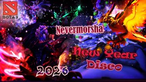 Dota 2 [SFM] Nevermorsha – New Year 2026 Disco