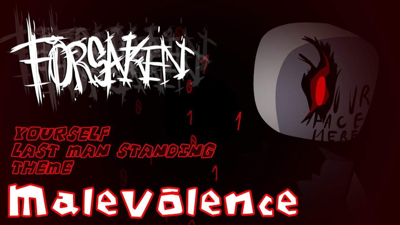 FORSAKEN -  UST | Malevolence - Yourself Last Man Standing Theme смотреть онлайн