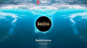 BallaDonna - Hamlet