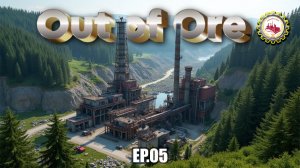 🆕⛏️Out of Ore⛏️ — ДОБЫЧА НЕФТИ | ПРОИЗВОДСТВО ТОПЛИВА | IIIСезон в прохождение "ПРИИСК" EP05👷♂️🚧