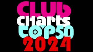 Club Rotation Dance Chart Top 50 2024 on VivaTv