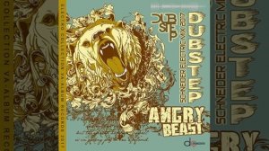DUBSTEP ANGRY BEAST VOL2
