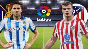 ФУТБОЛ ЧЕМПИОНАТ ИСПАНИИ LA LIGA.  РЕАЛ СОСЬЕДАД - АТЛЕТИКО МАДРИД.  ТЕКСТОВАЯ ОНЛАЙН ТРАНСЛЯЦИЯ