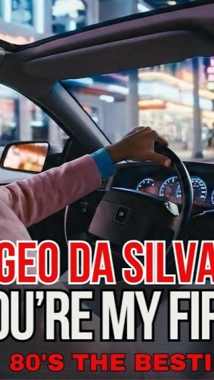 Geo Da Silva & Canello - You're My Fire (80's The Besties) radio mix