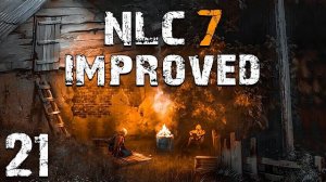S.T.A.L.K.E.R. NLC Improved #21. Ремонт Огнемета