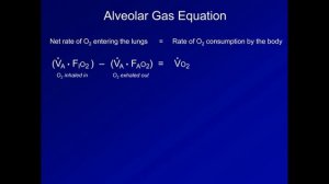 21 Derivation of the Alveolar Ventilation and Alveolar Gas Equations (ABG Interpretaion)
