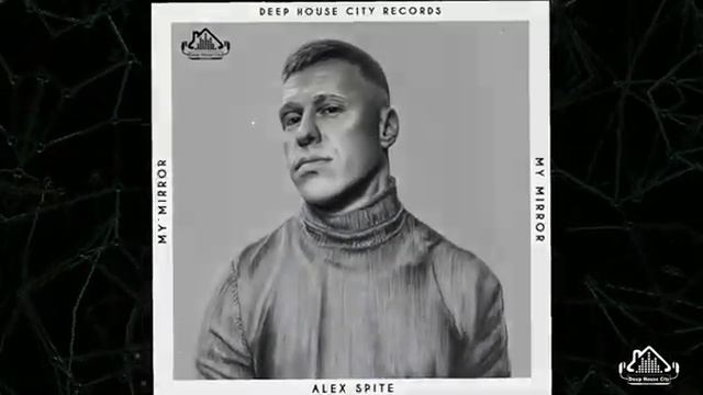 Alex Spite - My Mirror!!! смотреть онлайн