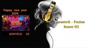 sonteck - Fusion house 03