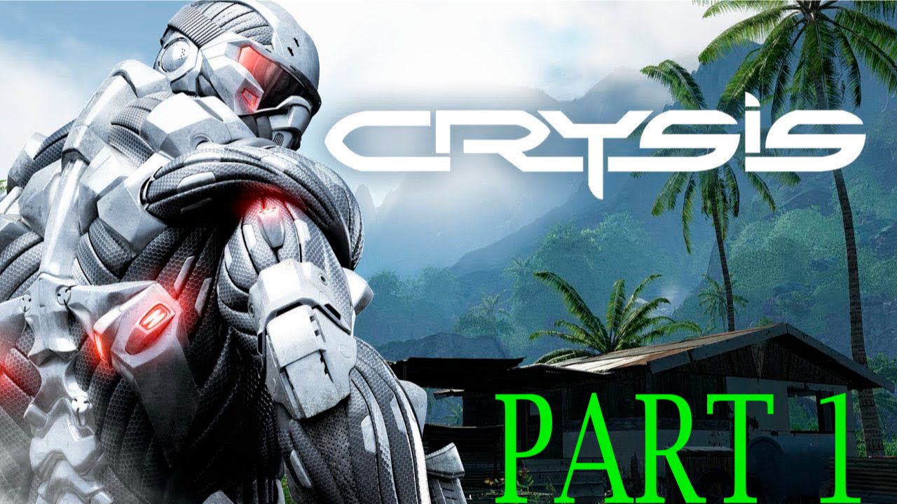Прохождение игры - Crysis (без комментариев)