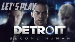 Detroit: Become Human
