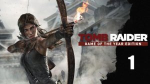 Tomb Raider : Game of the Year Edition