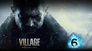 Прохождение Resident Evil 8: Village - ЧАСТЬ 6 "Босс: Моро"