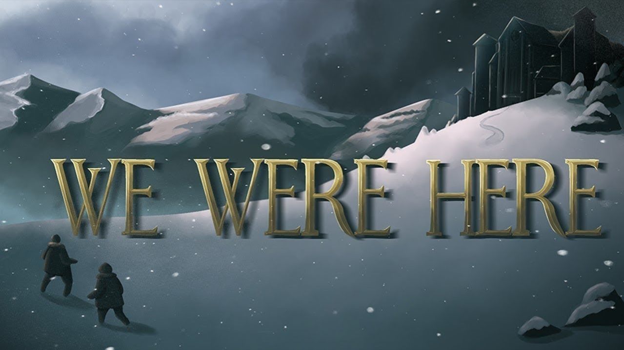 we were here прохождение на 100% (1 СЕРИЯ) смотреть онлайн