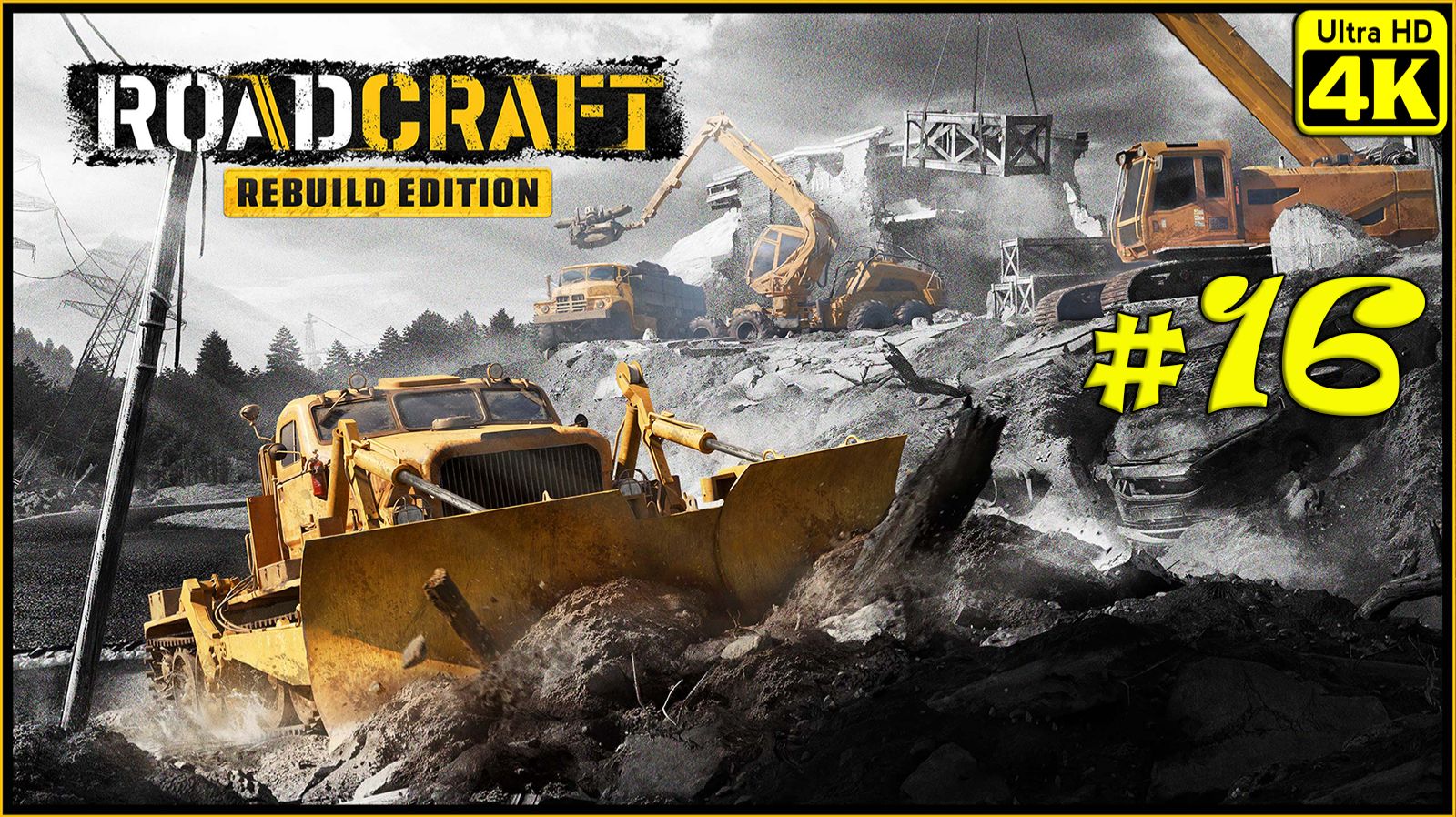 RoadCraft - Rebuild Edition [4K] ➤ Прохождение ➤ Часть 16 смотреть онлайн