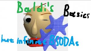 Игра ''Baldi's Basics but INFINITE BSODAs'' в Roblox 1 Часть