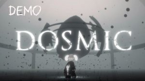 Dosmic. Что-то не совсем понятное, но похоже, что интересное.