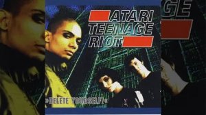 Kids Are United [Atari Teenage Riot]