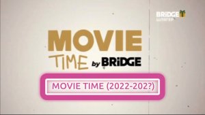 Заставка Movie Time (BRIDGE ШЛЯГЕР, 01.12.2022-настоящее время)