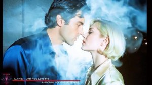 DJ NID - Until You Love Me
