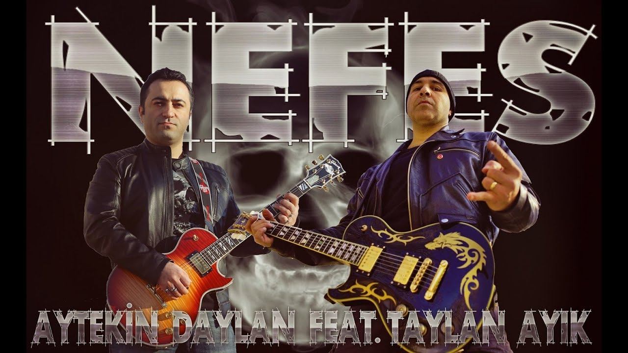 AYTEKİN DAYLAN ft. TAYLAN AYIK - NEFES